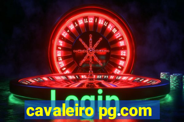 cavaleiro pg.com